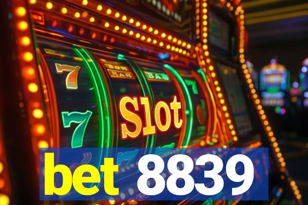 bet 8839